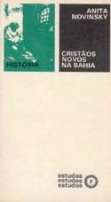 Capa de 'Cristos Novos na Bahia: a Inquisio no Brasil
'