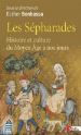 Capa de 'Les Sépharades. Historie et culture du Moyen Âge à nos jours. Édition revue et augmentée'