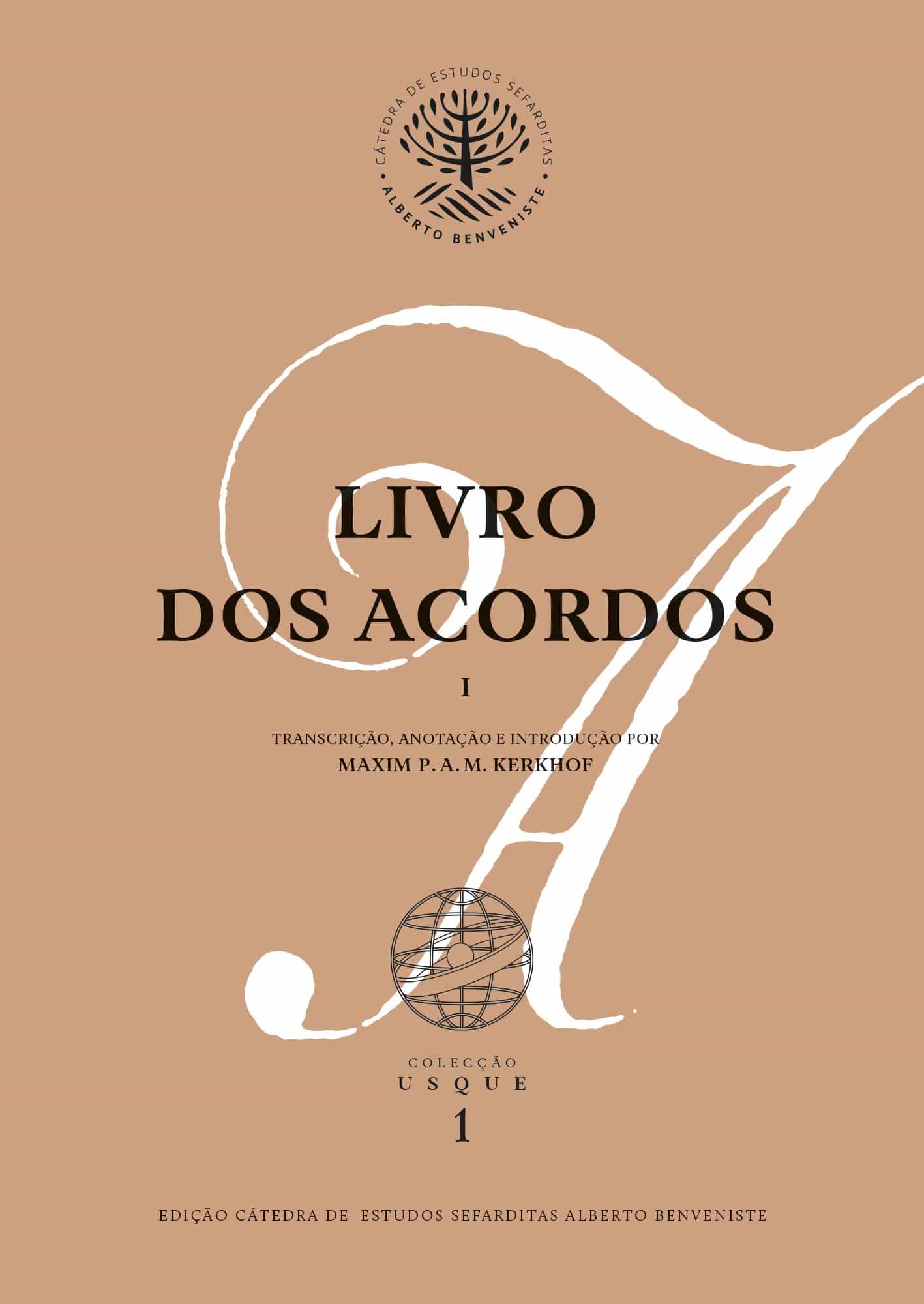 Colecção Usque 1: Livro dos Acordos, vols. I e II